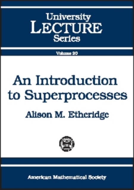 An Introduction to Superprocesses, Paperback / softback Book