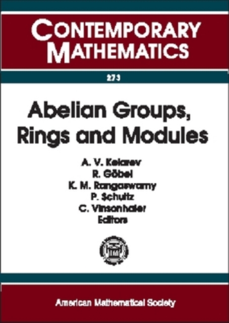 Abelian Groups, Rings and Modules : AGRAM 2000 Conference, Paperback / softback Book
