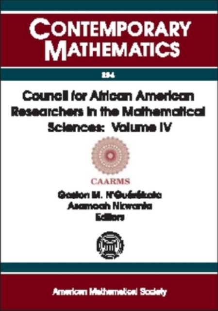 Council for African American Researchers in the Mathematical Sciences, Volume 4 : Sixth Conference for African American Researchers in the Mathematical Sciences, June 27-30, 2000, Morgan State Univers, Paperback / softback Book