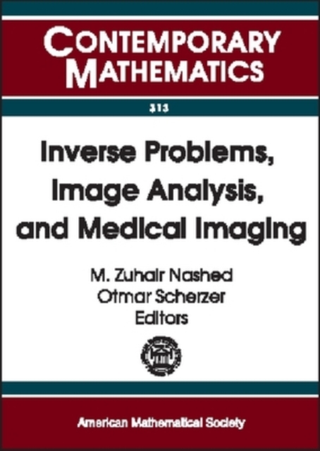 Inverse Problems, Image Analysis and Medical Imaging : AMS Special Session on Interaction of Inverse Problems and Image Analysis, January 10-13, 2001, New Orleans, Louisiana, Paperback / softback Book