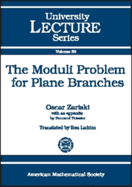 Moduli Problem for Plane Branches, Paperback / softback Book