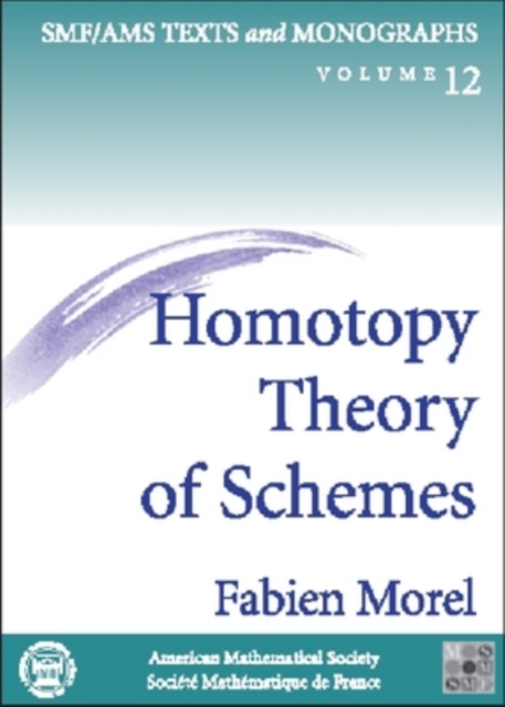 Homotopy Theory of Schemes, Paperback / softback Book