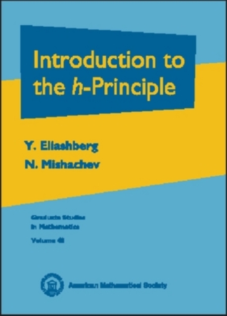 Introduction to the H-principle, Hardback Book