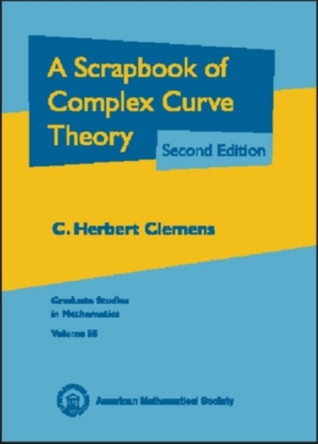 Scrapbook of Complex Curve Theory, Hardback Book