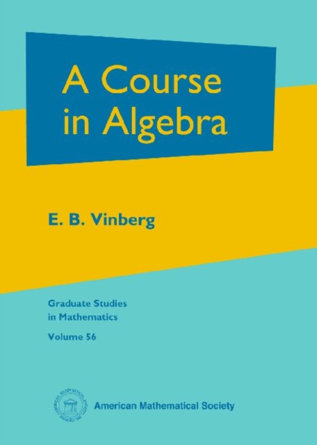 A Course in Algebra, Paperback / softback Book