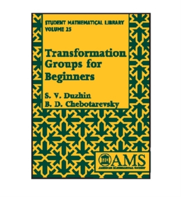 Transformation Groups for Beginners, Paperback / softback Book