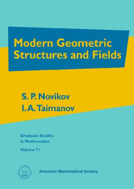 Modern Geometric Structures and Fields, Hardback Book