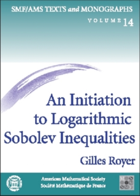 An Initiation to Logarithmic Sobolev Inequalities, Paperback / softback Book