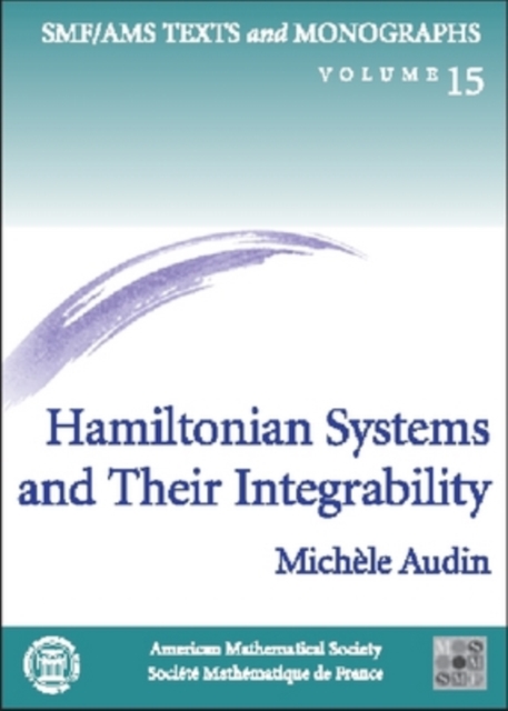 Hamiltonian Systems and Their Integrability, Paperback / softback Book