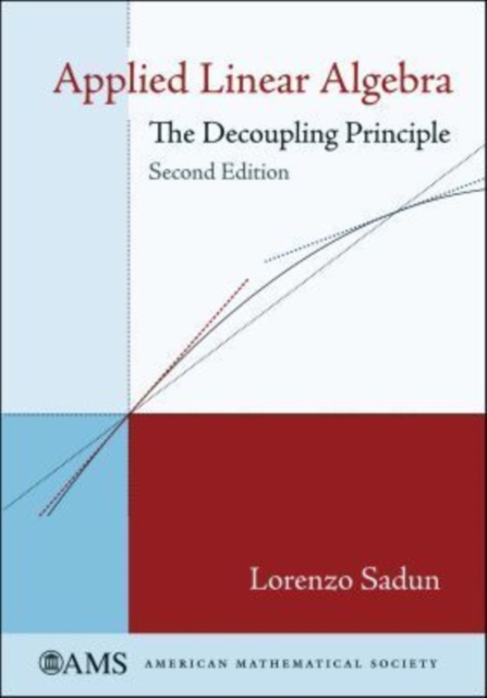 Applied Linear Algebra : The Decoupling Principle, Hardback Book
