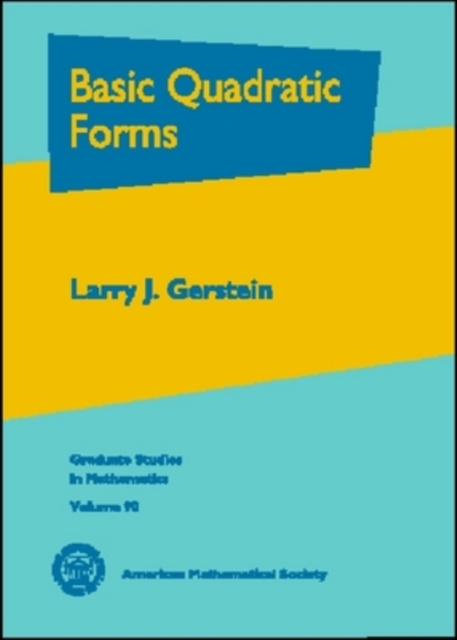 Basic Quadratic Forms, Hardback Book