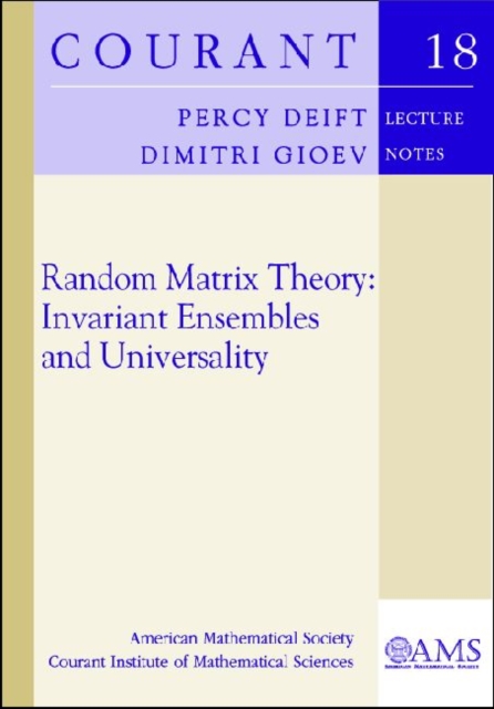 Random Matrix Theory : Invariant Ensembles and Universality, Paperback / softback Book