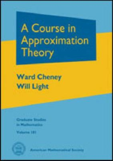 A Course in Approximation Theory, Hardback Book