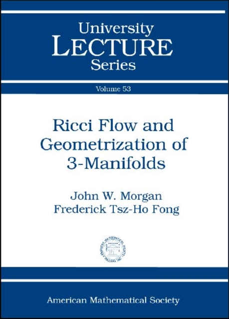 Ricci Flow and Geometrization of 3-manifolds, Paperback / softback Book