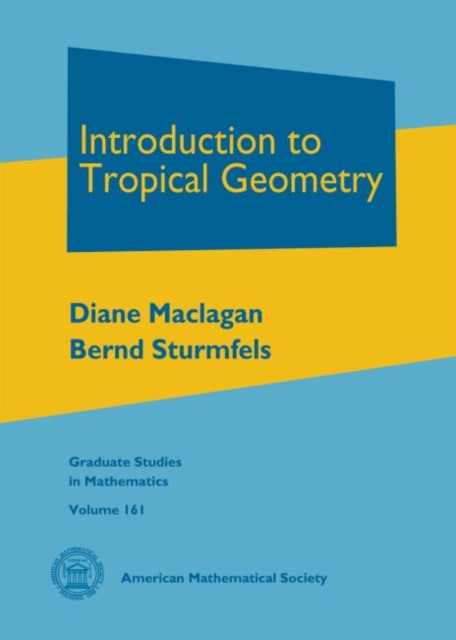 Introduction to Tropical Geometry, Hardback Book