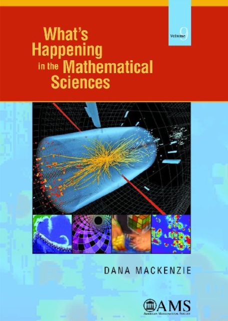 What's Happening in the Mathematical Sciences : Volume 9, Paperback Book