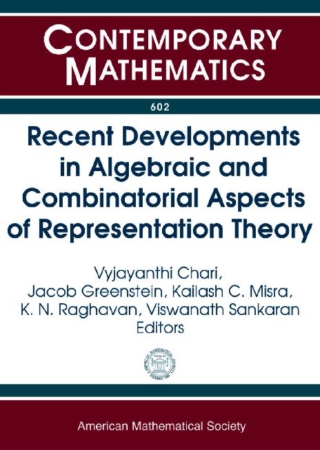 Recent Developments in Algebraic and Combinatorial Aspects of Representation Theory, Paperback / softback Book