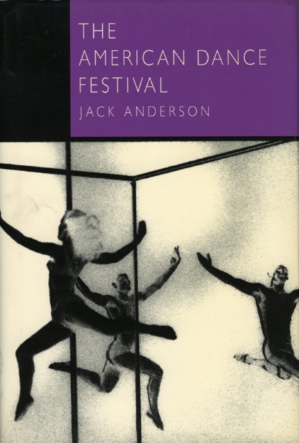 The American Dance Festival, Hardback Book