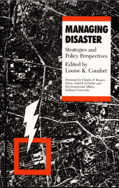 Managing Disaster : Strategies and Policy Perspectives, Hardback Book