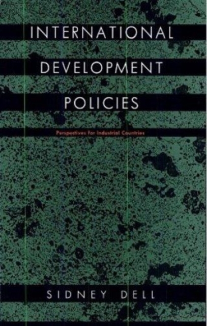 International Development Policies : Perspectives for Industrial Countries, Hardback Book