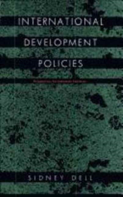International Development Policies : Perspectives for Industrial Countries, Paperback / softback Book