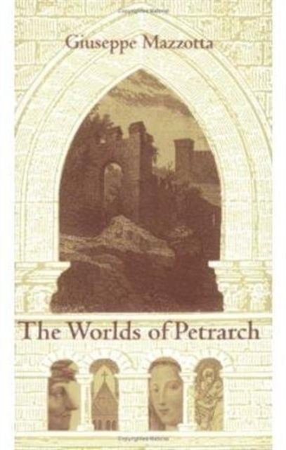 The Worlds of Petrarch, Paperback / softback Book