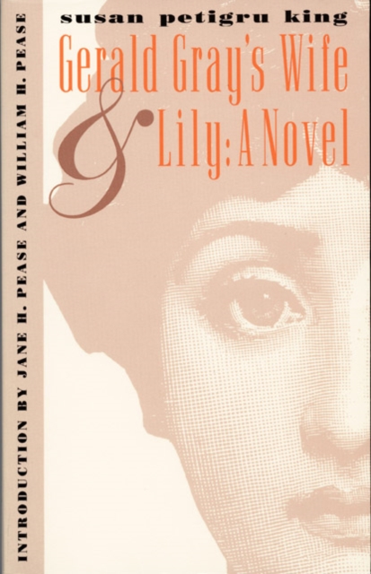 Gerald Gray's Wife and Lily: A Novel, Hardback Book