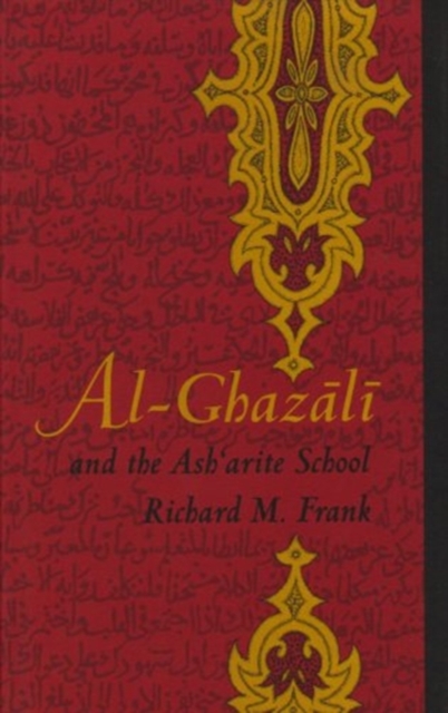 Al-Ghazali and the Asharite School, Hardback Book