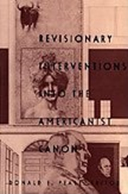 Revisionary Interventions into the Americanist Canon, Hardback Book