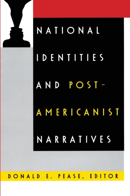 National Identities and Post-Americanist Narratives, Paperback / softback Book