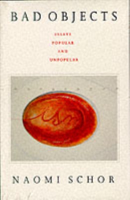 Bad Objects : Essays Popular and Unpopular, Paperback / softback Book