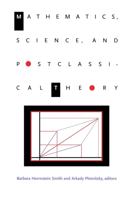 Mathematics, Science, and Postclassical Theory, Paperback / softback Book