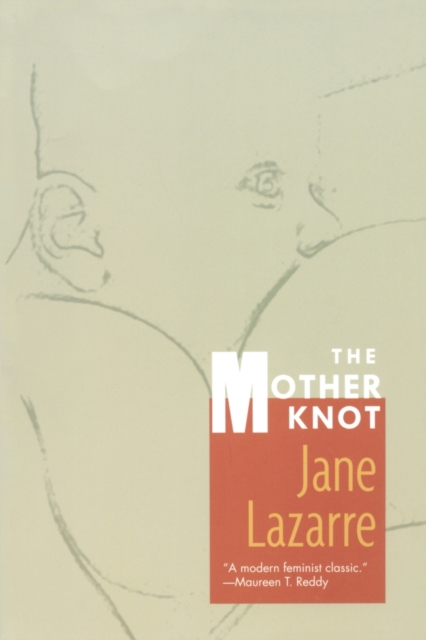 The Mother Knot, Paperback / softback Book