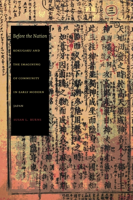 Before the Nation : Kokugaku and the Imagining of Community in Early Modern Japan, Paperback / softback Book