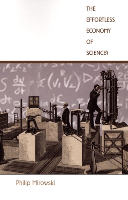 The Effortless Economy of Science?, Hardback Book