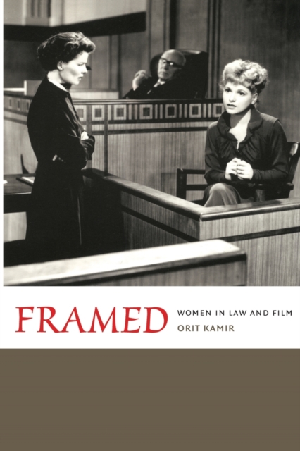 Framed : Women in Law and Film, Paperback / softback Book