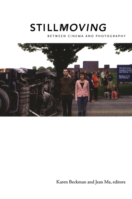 Still Moving : Between Cinema and Photography, Paperback / softback Book