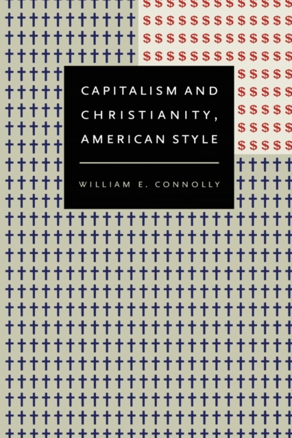 Capitalism and Christianity, American Style, Paperback / softback Book
