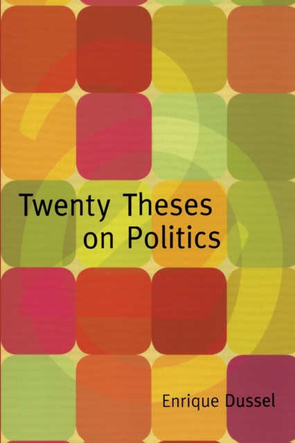Twenty Theses on Politics, Paperback / softback Book