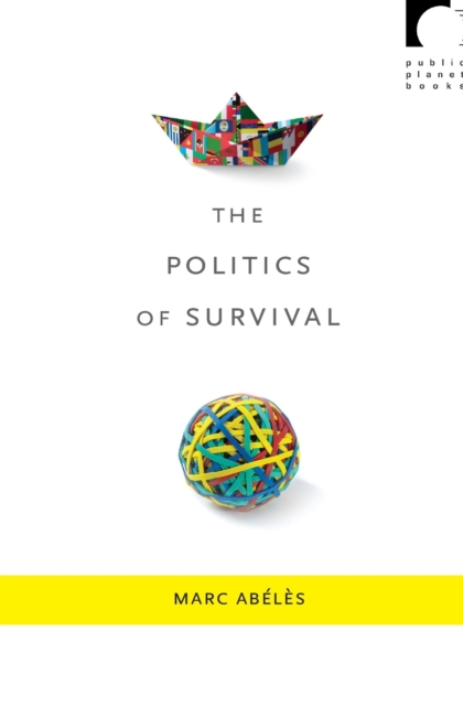 The Politics of Survival, Paperback / softback Book