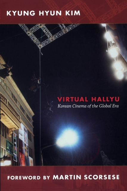 Virtual Hallyu : Korean Cinema of the Global Era, Paperback / softback Book