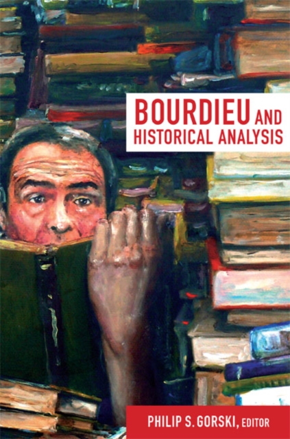 Bourdieu and Historical Analysis, Hardback Book