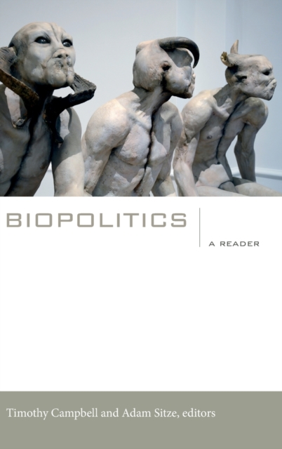 Biopolitics : A Reader, Hardback Book