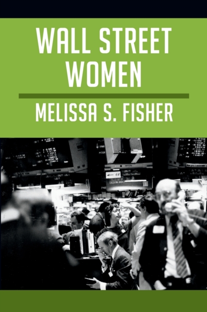 Wall Street Women, Paperback / softback Book