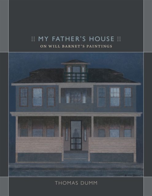 My Father's House : On Will Barnet's Painting, Hardback Book