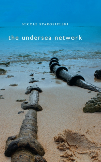 The Undersea Network, Hardback Book