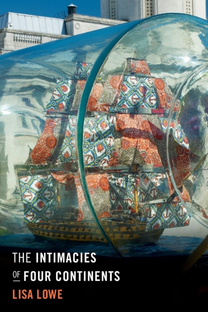 The Intimacies of Four Continents, Paperback / softback Book