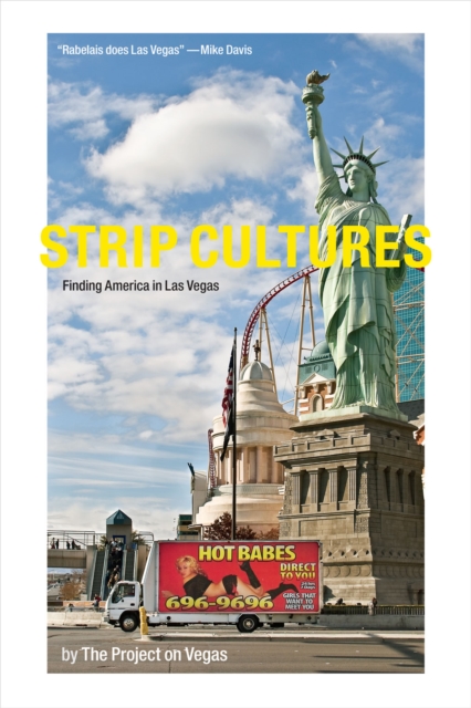 Strip Cultures : Finding America in Las Vegas, Paperback / softback Book