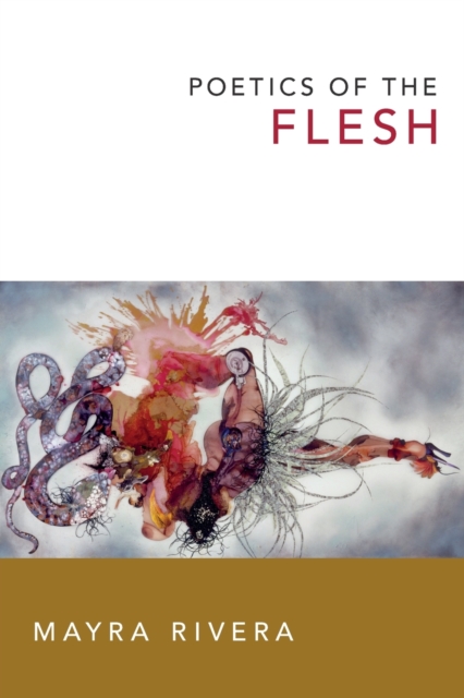 Poetics of the Flesh, Paperback / softback Book