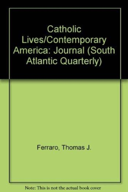 Catholic Lives/Contemporary America, Paperback / softback Book